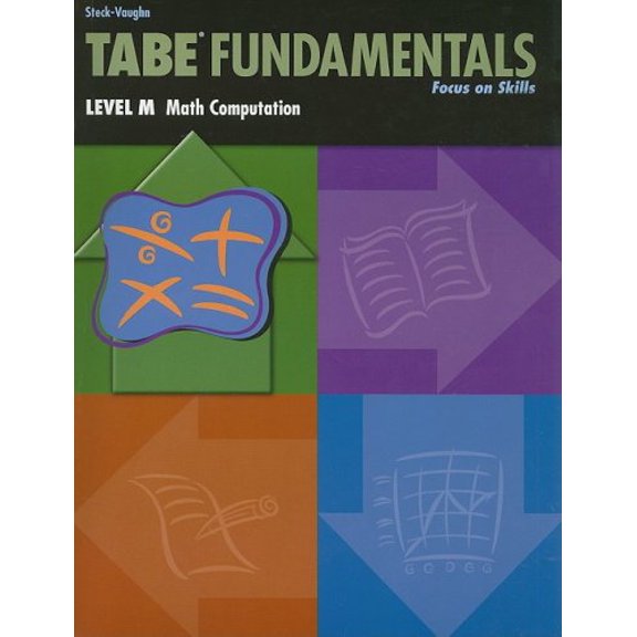 Pre-Owned Steck-Vaughn TABE Fundamentals: Student Book Level M Computation Math (Paperback) 0739880209 9780739880203