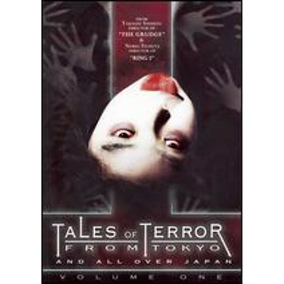 Pre-Owned Tales of Terror from Tokyo and All Over Japan, Vol. 1 (DVD 0631595052183) directed by Akio Yoshida, Eiji Arakawa, Hirokatsu Kihara, Ichiro Nakayama, Keisuke Toyoshima, Norio Tsuruta, Ryo Nan