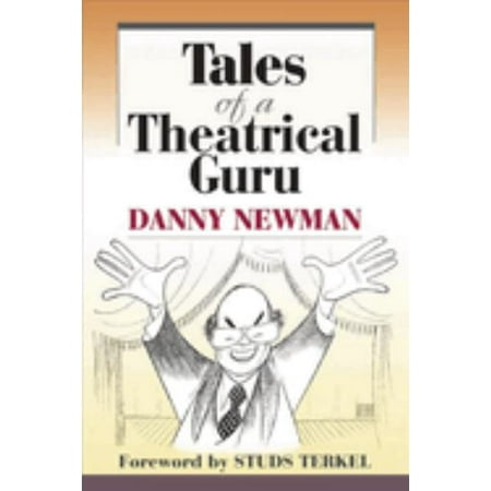 Tales of a Theatrical Guru (Music in American Life) [Hardcover - Used]