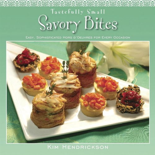 PreOwned Tastefully Small Savory Bites Easy, Sophisticated Hors d