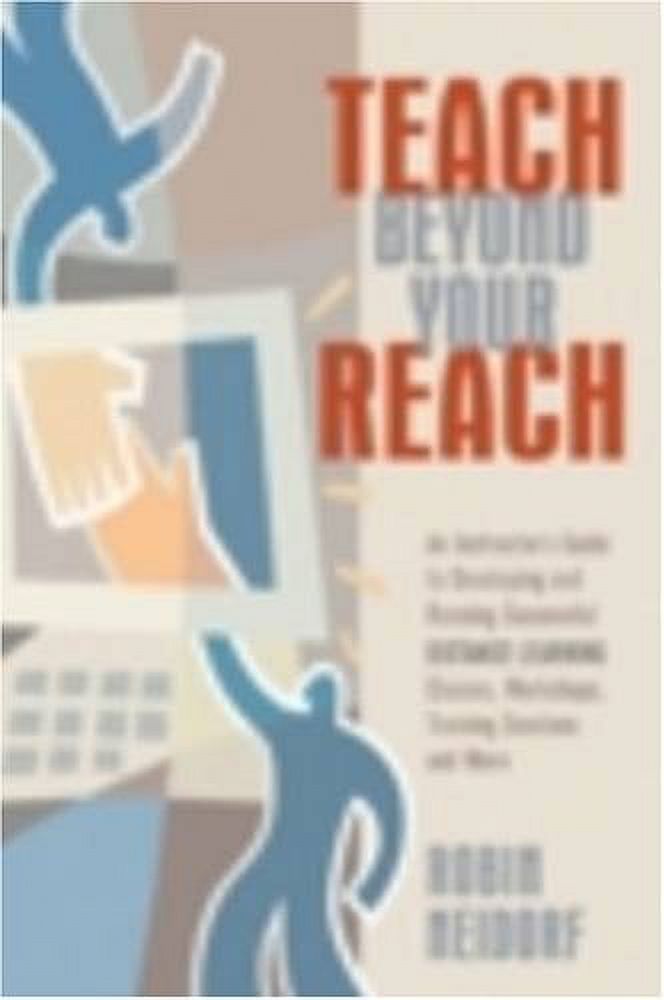 Pre Owned Teach Beyond Your Reach An Instructors Guide To Developing
