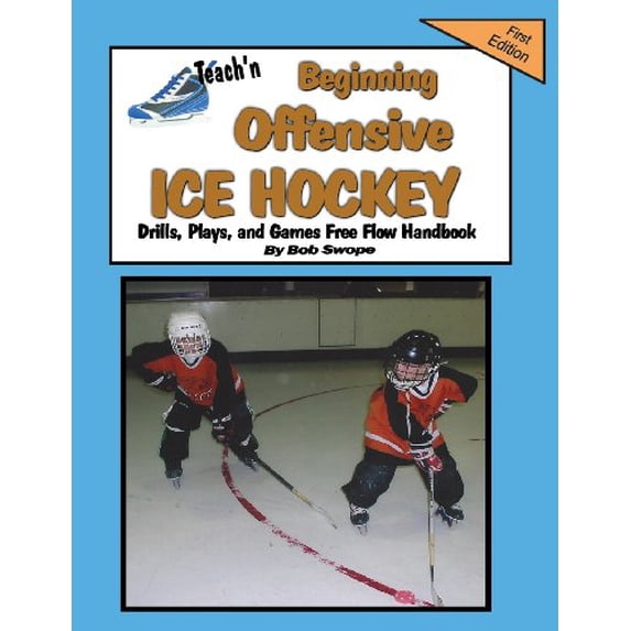 Pre-Owned Teach'n Beginning Offensive Ice Hockey Drills, Plays, and Games Free Flow Handbook Paperback