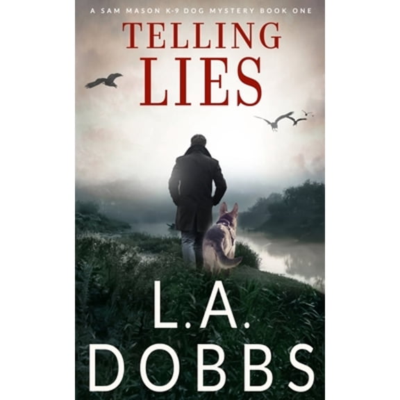 Pre-Owned Telling Lies (Paperback) by L a Dobbs