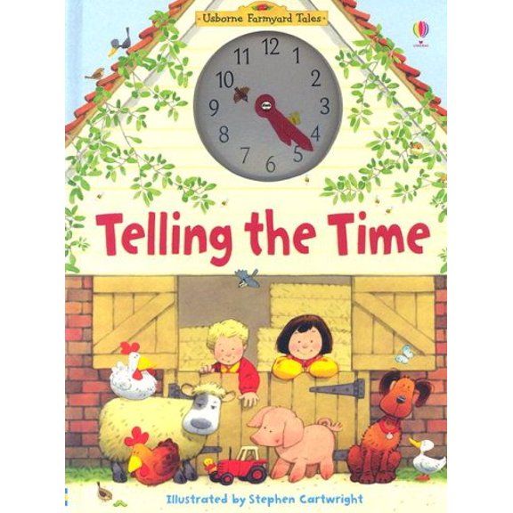 Pre-Owned Telling the Time (Usborne Farmyard Tales) (Unknown) 0794515193 9780794515195