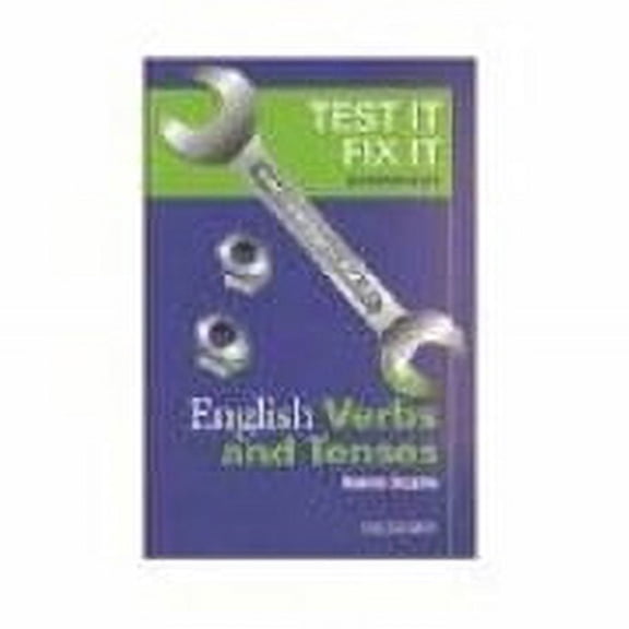 Pre-Owned Test It Fix It. Intermediate English Verbs & Tenses (Paperback) 0194380742 9780194380744