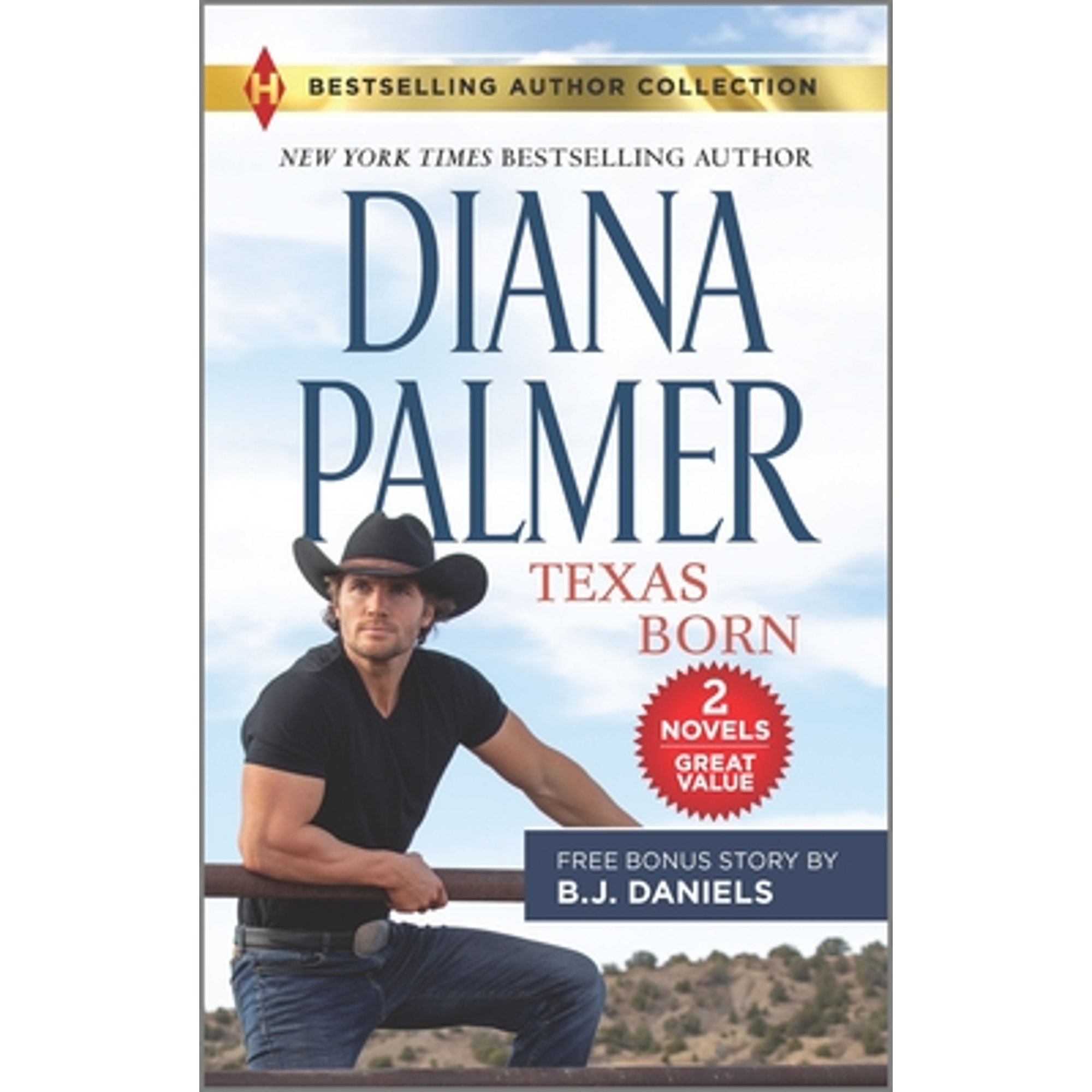 Pre-Owned Texas Born & Smokin' Six-Shooter (Paperback 9781335996411) by Diana Palmer, B J Daniels