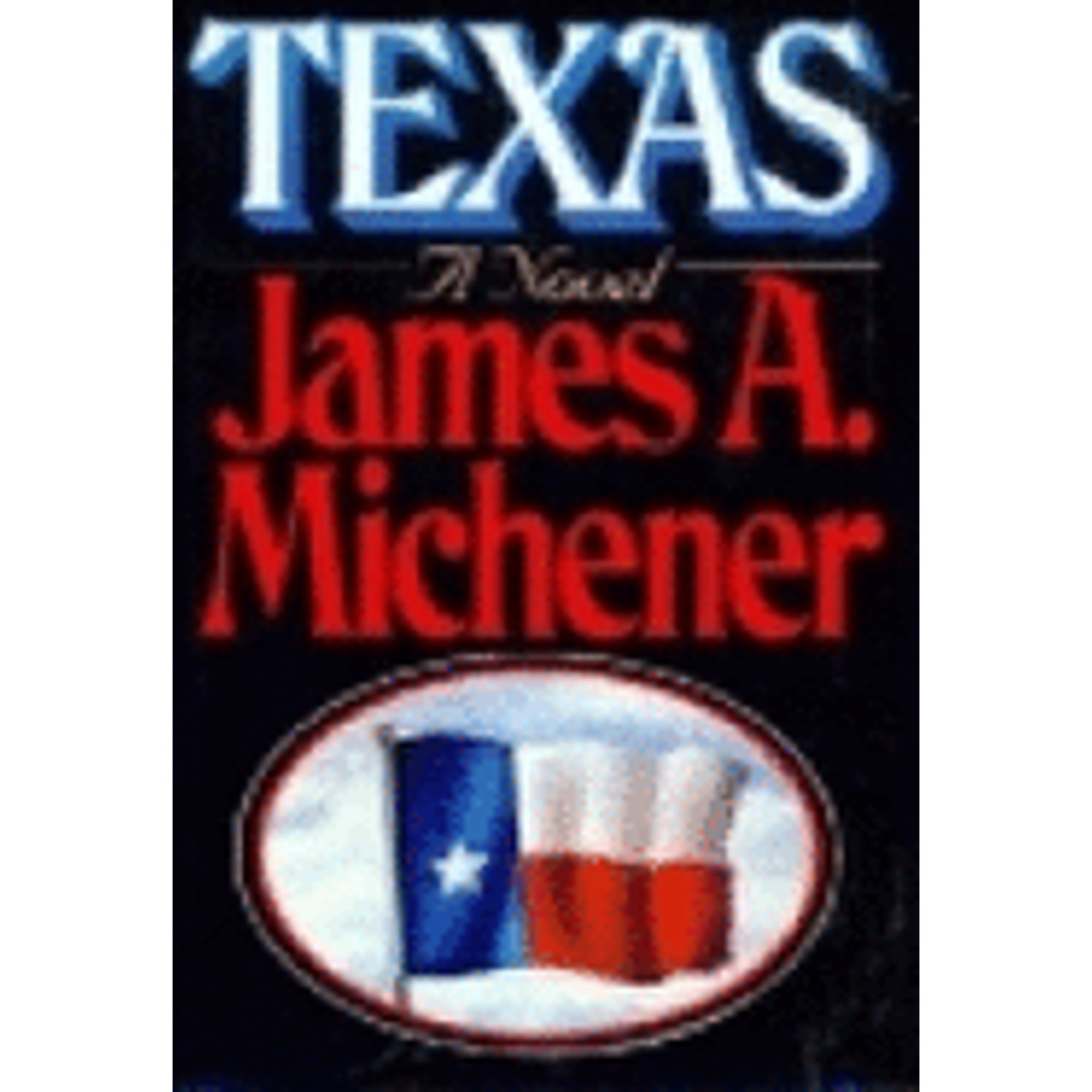 Pre-Owned Texas (Hardcover 9780394541549) by James A Michener