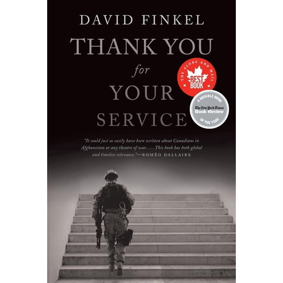 Pre-Owned Thank You for Your Service (Paperback) by David Finkel, Romeo Dallaire, Carol Off