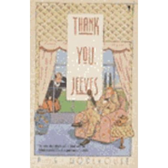 Pre-Owned Thank You, Jeeves by P. G. Wodehouse Jeeves and Wooster Ser. Paperback English