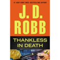 thumbnail image 1 of Pre-Owned Thankless in Death (Hardcover 9780399164422) by J D Robb, 1 of 1