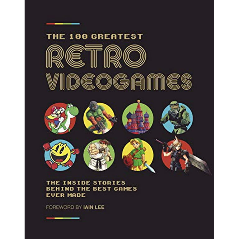 Pre Owned The 100 Greatest Retro Videogames The Ultimate Guide to Classic Games Hardcover