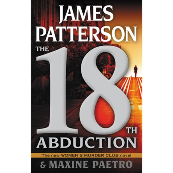 Pre-Owned The 18th Abduction (Hardcover 9780316420266) by James Patterson, Maxine Paetro