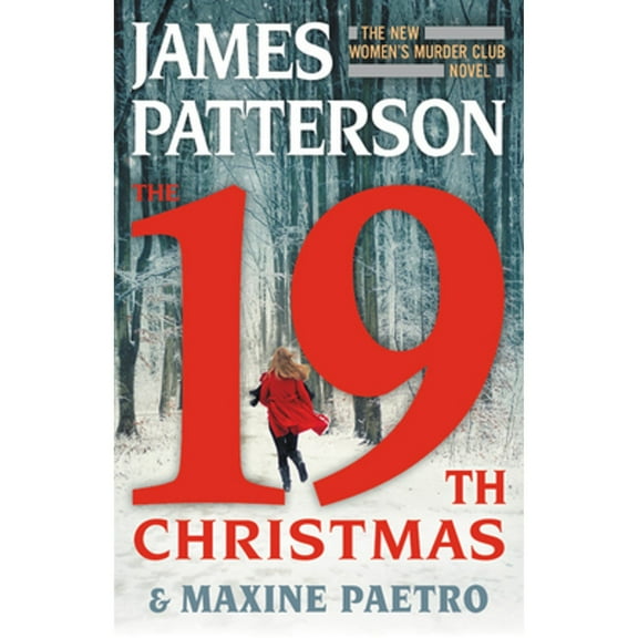 Pre-Owned The 19th Christmas (Hardcover 9780316420273) by James Patterson, Maxine Paetro