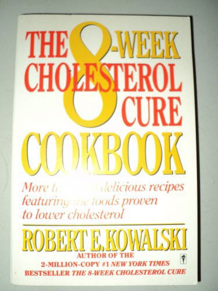 PreOwned The 8Week Cholesterol Cure Cookbook More Than 200 Delicious