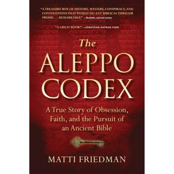 Pre-Owned The Aleppo Codex: The True Story of Obesession, Faith, and the International Pursuit of an Ancient Bible (Hardcover) 1616200405 9781616200404
