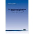 thumbnail image 1 of Pre-Owned The Algorithmic Foundations of Differential Privacy (Paperback) 9781601988188, 1 of 1