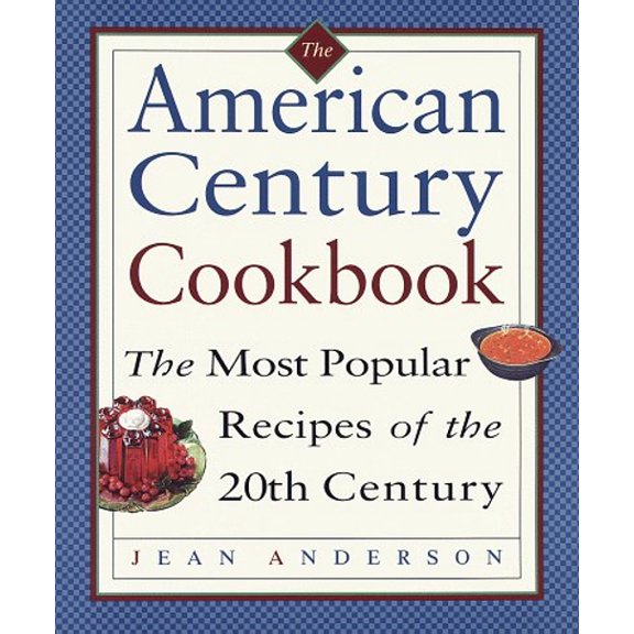 Pre-Owned The American Century Cookbook (Hardcover) 0517705761 9780517705766
