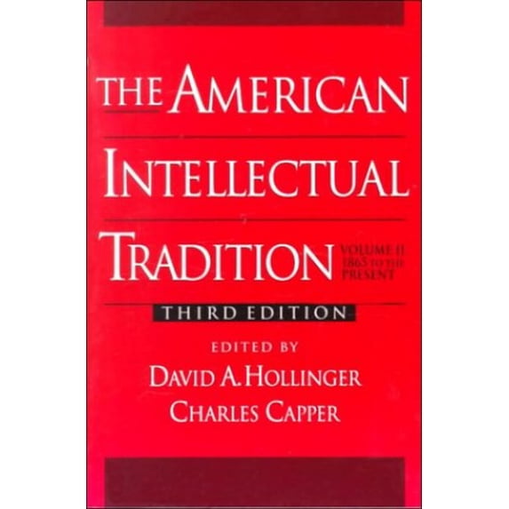 Pre-Owned The American Intellectual Tradition Vol. 2 : A Sourcebook Volume II: 1865 - Present 9780195097276