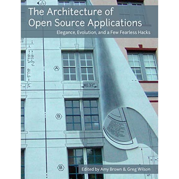 The Architecture of Open Source Applications Paperback
