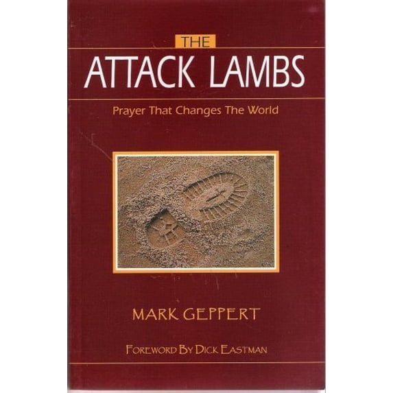 Pre-Owned The Attack Lambs: Prayer That Changes the World Paperback 2001 Paperback