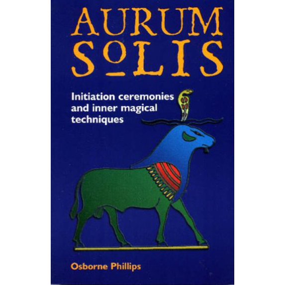 Pre-Owned The Aurum Solis Initiation Ceremonies and Inner Magical Techniques Paperback