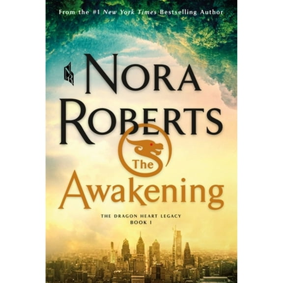 Pre-Owned The Awakening: The Dragon Heart Legacy, Book 1 (Paperback 9781250771728) by Nora Roberts