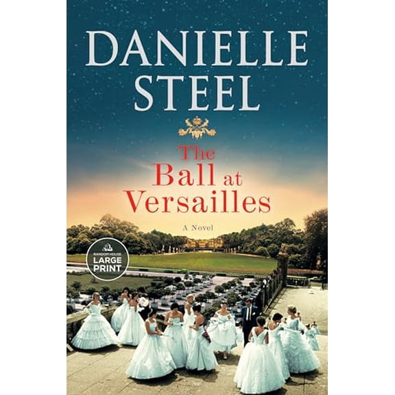 Pre-Owned The Ball at Versailles (Random House Large Print) Paperback