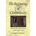 thumbnail image 1 of Pre-Owned The Beginnings of Christianity: Essene Mystery, Gnostic Revelation and the Christian Vision (Paperback) 0863154484 9780863154485, 1 of 1