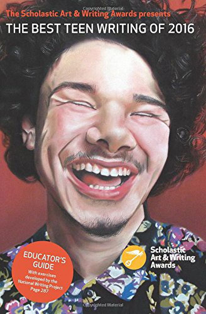 PreOwned The Best Teen Writing of 2016 Best Teen Writing from the Scholastic Art Writing Awards