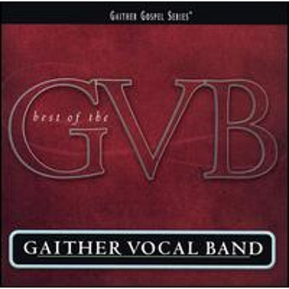 Pre-Owned The Best of the Gaither Vocal Band (CD 0617884256906) by Gaither Vocal Band