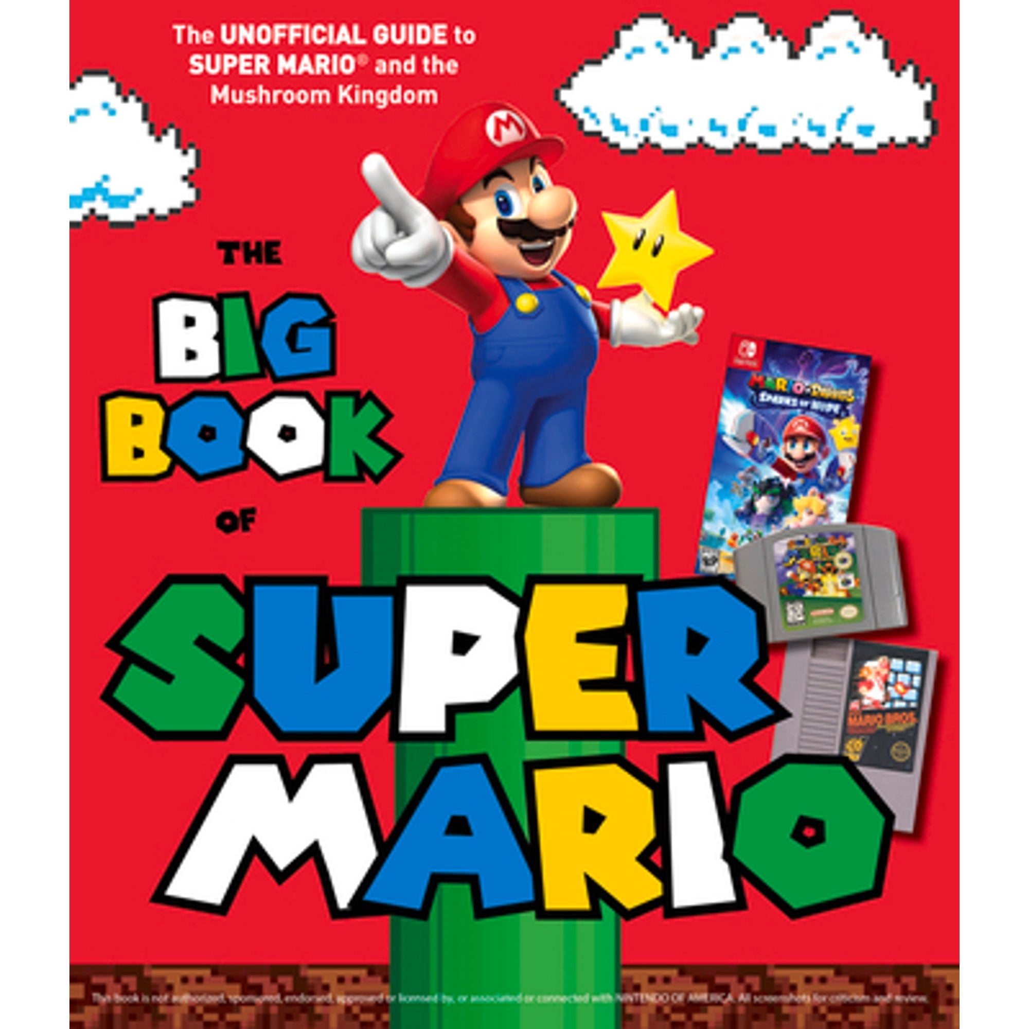 Pre-Owned The Big Book of Super Mario: The Unofficial Guide to Super ...