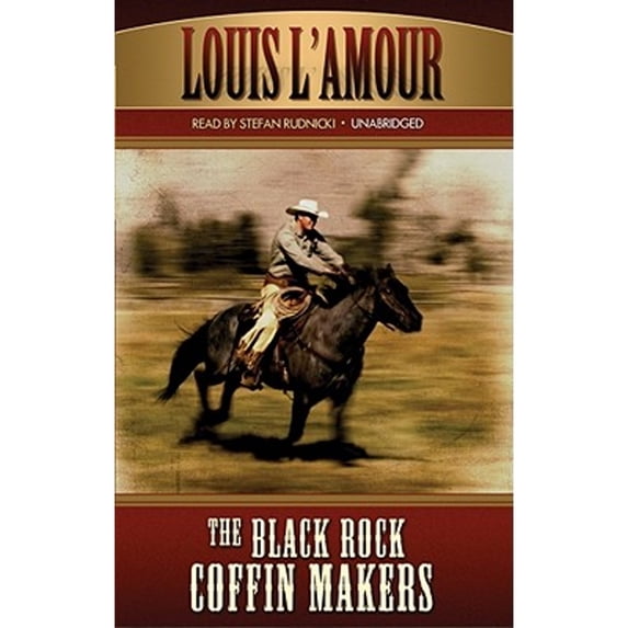 Pre-Owned The Black Rock Coffin Makers (Audiobook) by Louis L'Amour, Stefan Rudnicki