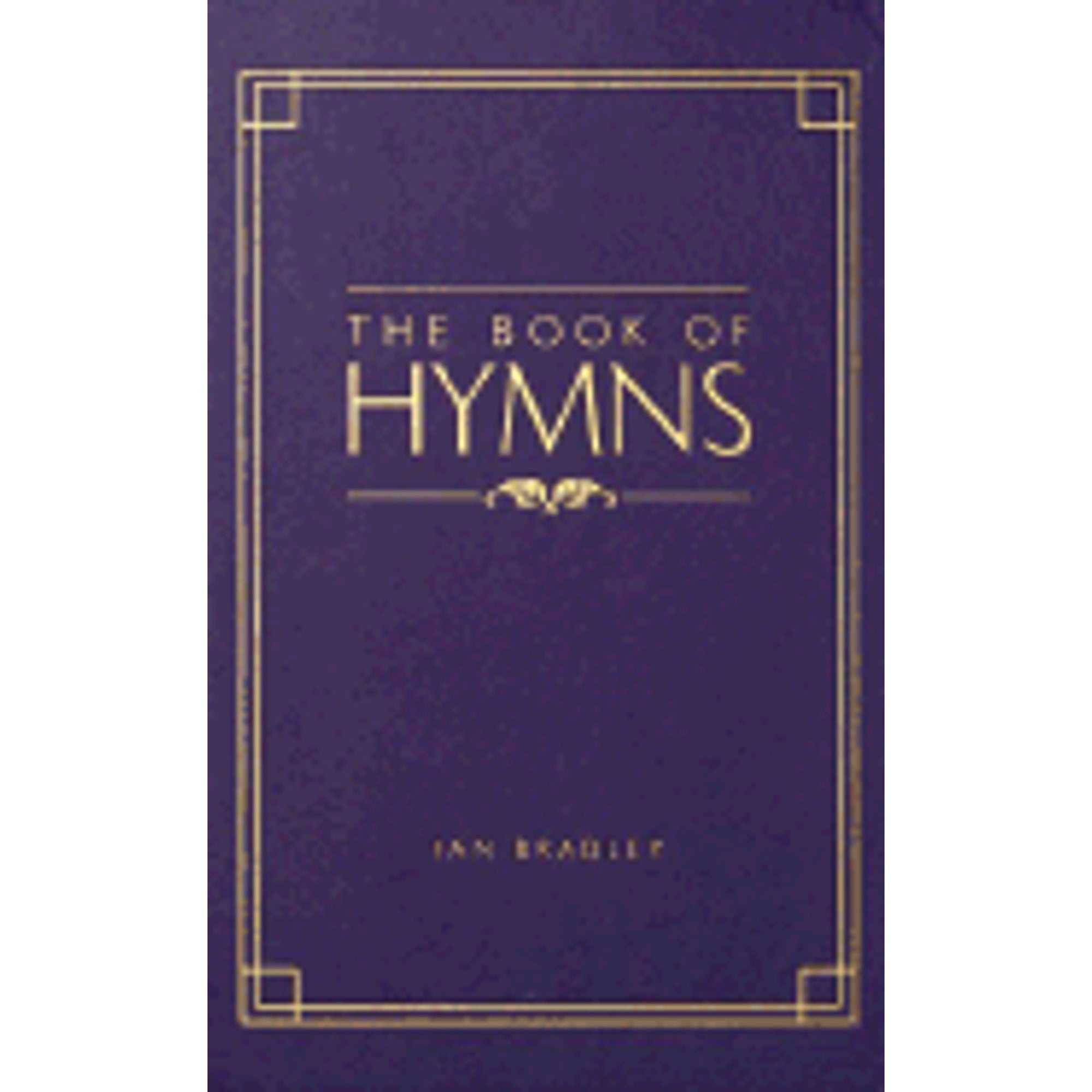 Pre-Owned The Book of Hymns (Hardcover 9780517162415) by Ian C Bradley