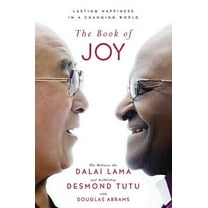 Pre-Owned The Book of Joy: Lasting Happiness in a Changing World (Hardcover 9780399185045) by Dalai Lama, Desmond Tutu, Douglas Carlton Abrams