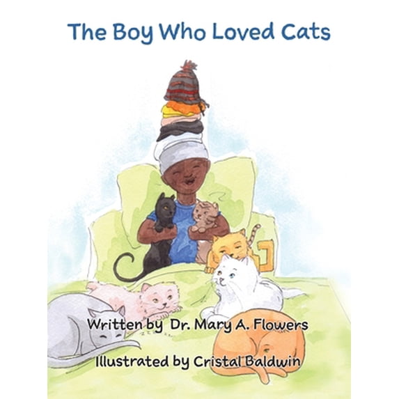 Pre-Owned The Boy Who Loved Cats (Hardcover) 1946702382 9781946702388