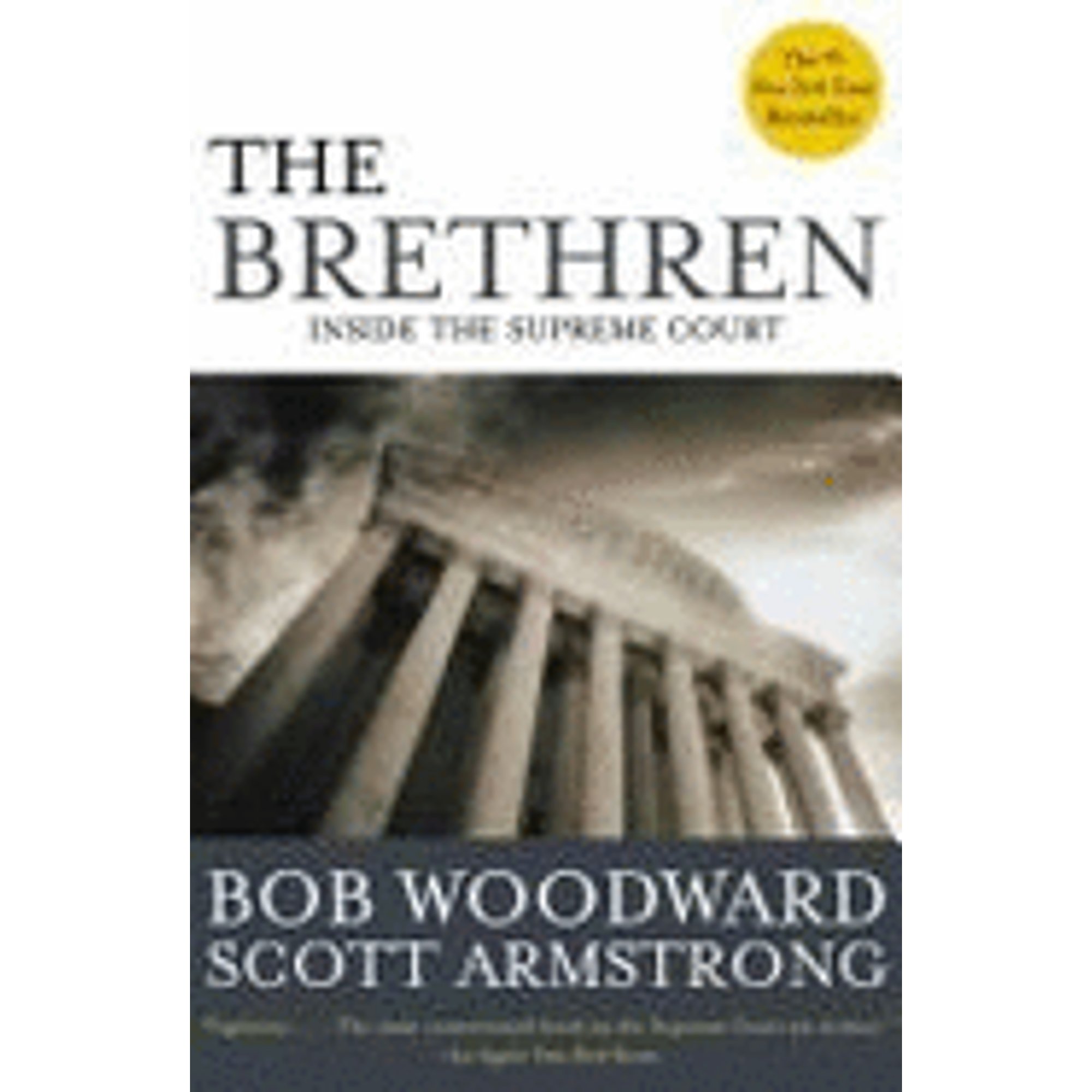 Pre-Owned The Brethren: Inside the Supreme Court (Hardcover 9780671241100) by Bob Woodward