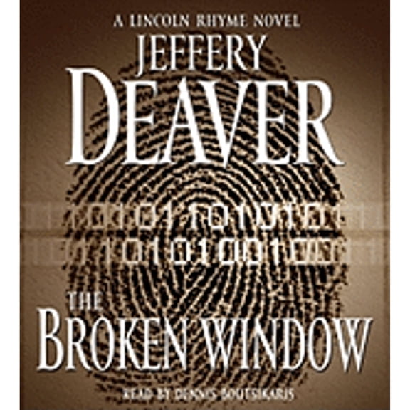 Pre-Owned The Broken Window (Audiobook 9780743570527) by Jeffery Deaver, Dennis Boutsikaris
