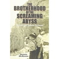 thumbnail image 1 of Pre-Owned Brotherhood of the Screaming Abyss: My Life with Terence McKenna (Paperback) 0878396365 9780878396368, 1 of 1