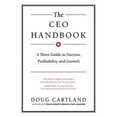 thumbnail image 1 of Pre-Owned The CEO Handbook: A Short Guide to Success, Profitability and Growth Paperback, 1 of 1