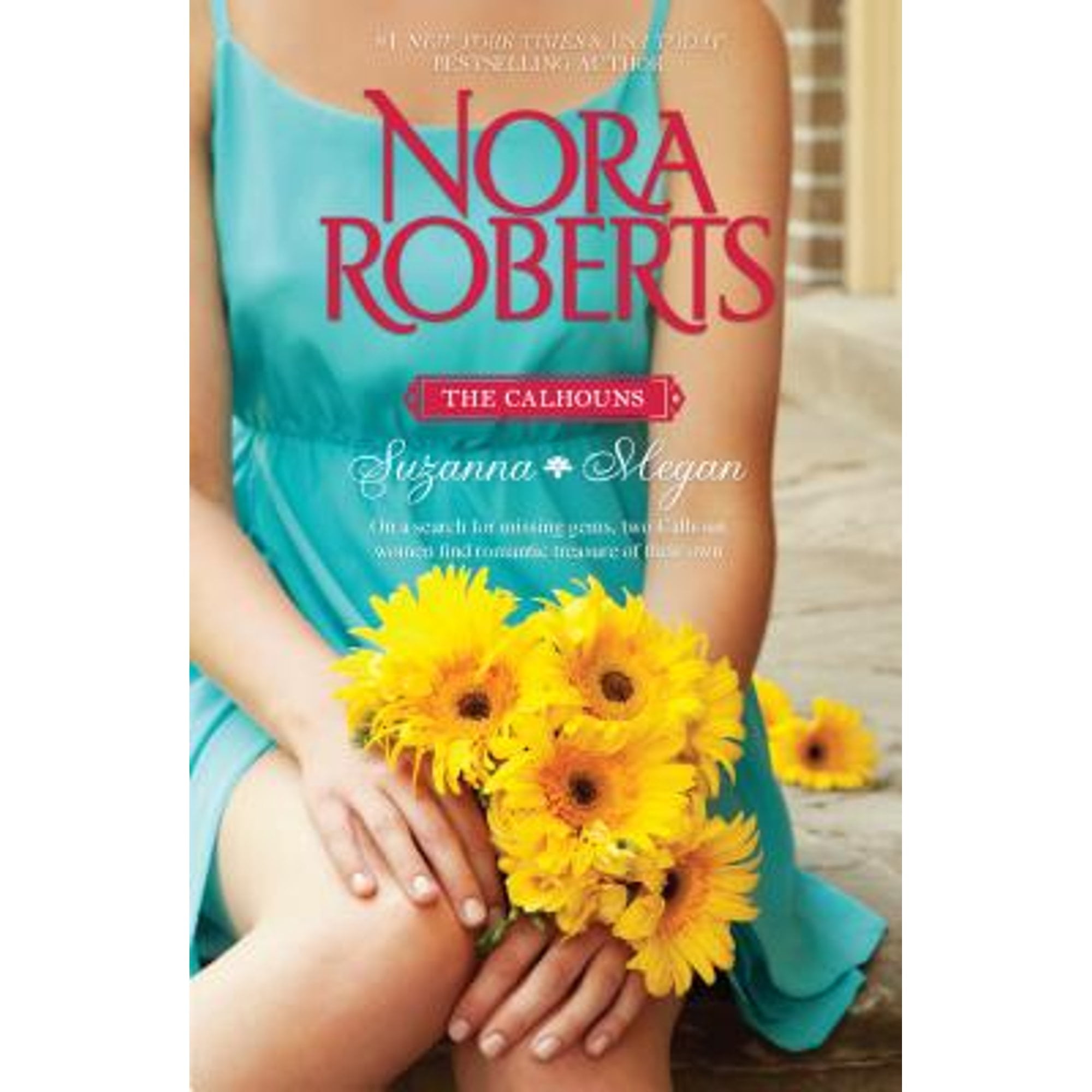 Pre-Owned The Calhouns: Suzanna and Megan (Paperback 9780373281367) by Nora Roberts