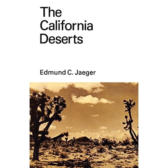 Pre-Owned The California Deserts (Paperback) 0804712239 9780804712231