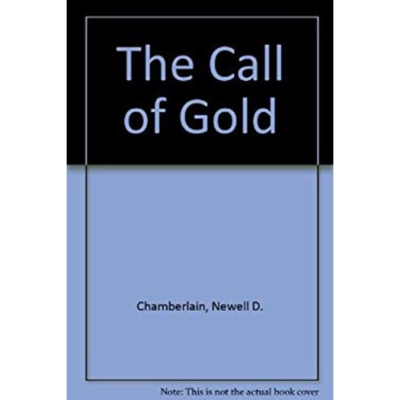 Pre-Owned The Call of Gold (Paperback) 9780934136129