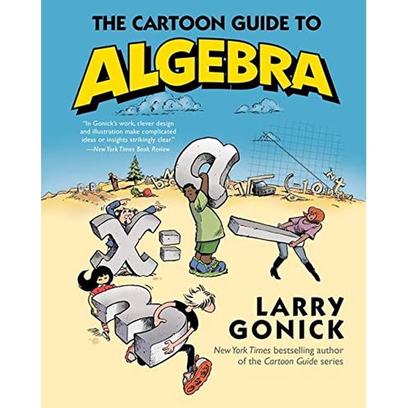 Pre-Owned The Cartoon Guide to Algebra (Paperback) by Larry Gonick
