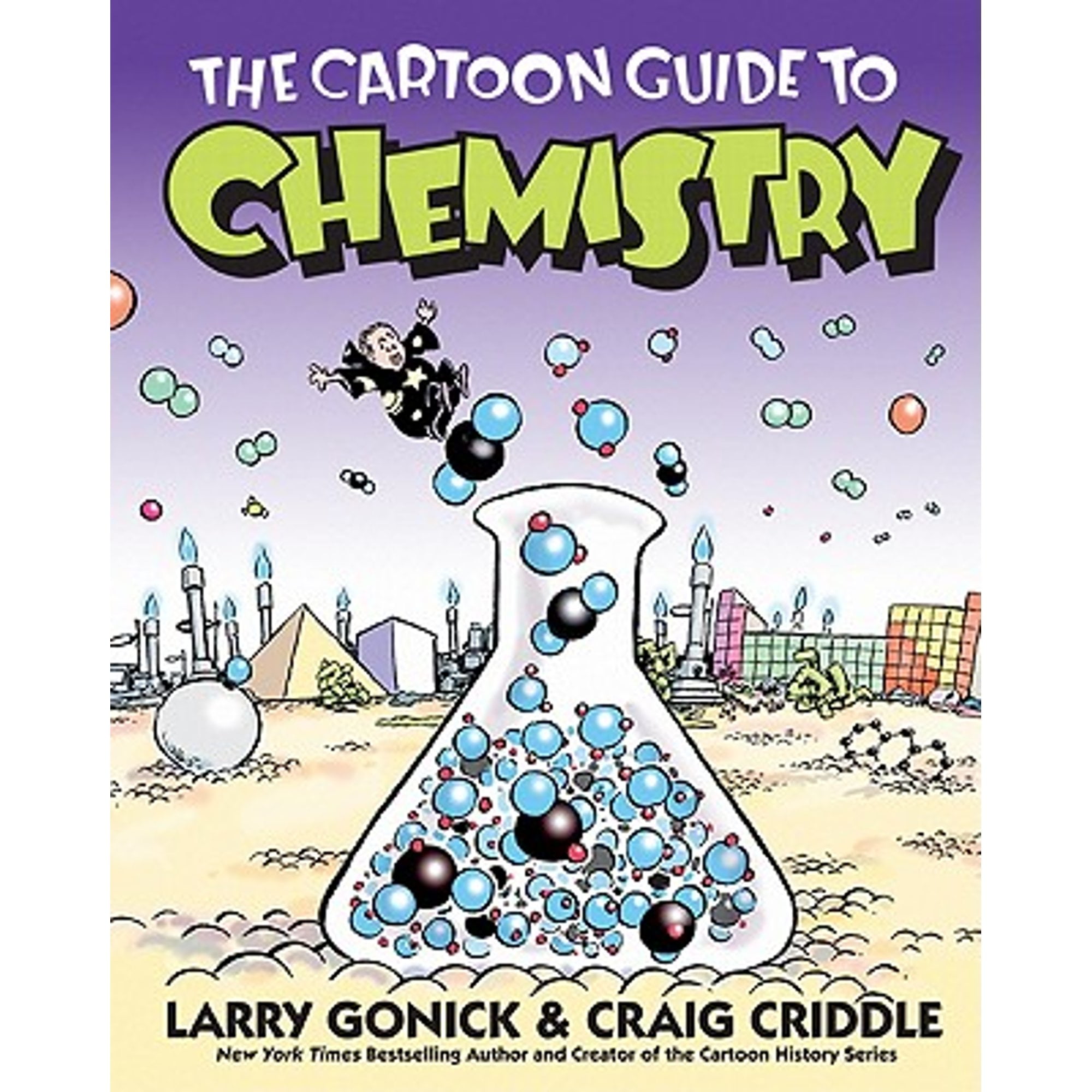 Pre-Owned The Cartoon Guide to Chemistry (Paperback 9780060936778) by Larry Gonick, Craig Criddle