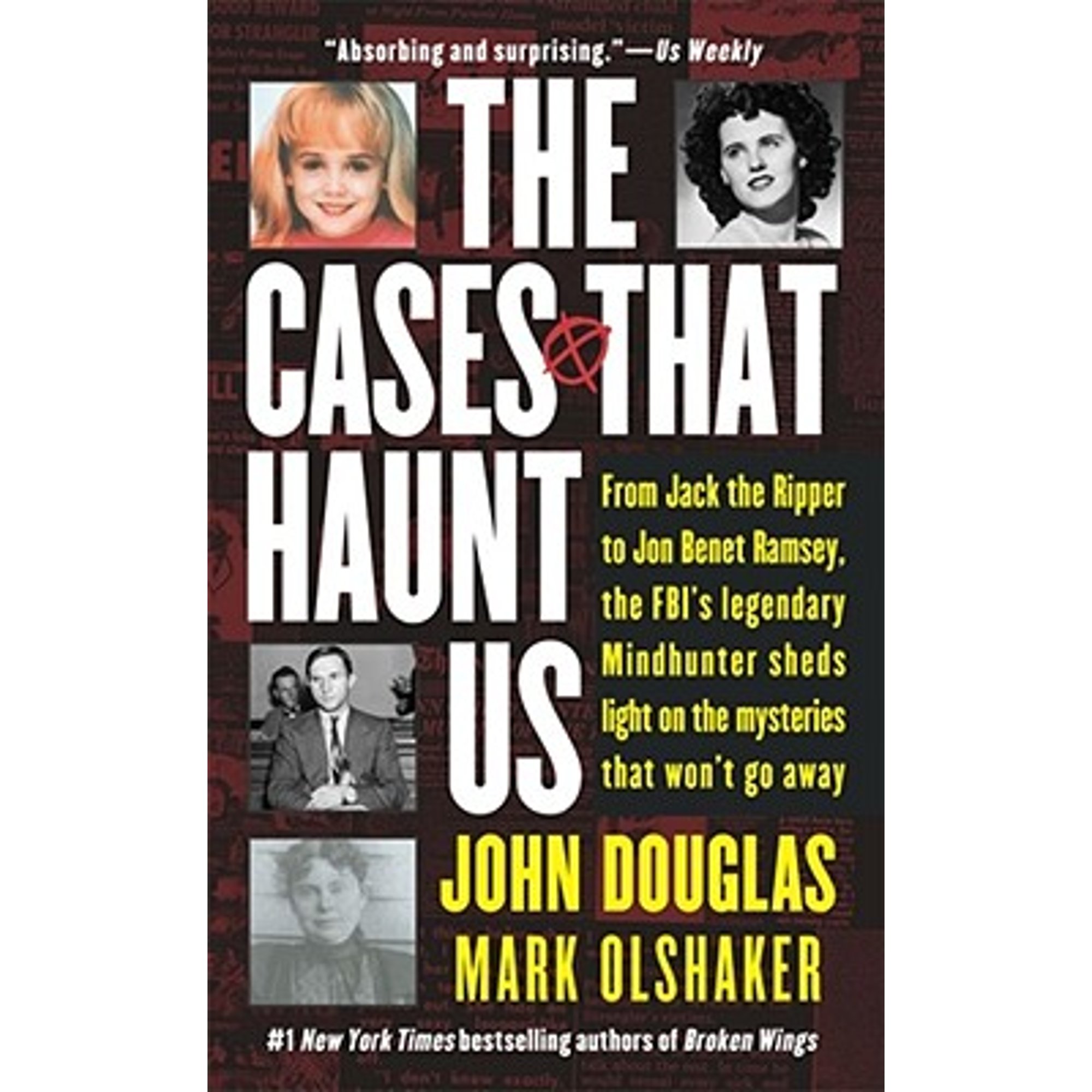 Pre-Owned The Cases That Haunt Us (Paperback 9780671017064) by John E Douglas, Mark Olshaker
