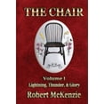 thumbnail image 1 of Pre-Owned The Chair: Volume I: Lightning, Thunder, & Glory (Hardcover) 1947867954 9781947867956, 1 of 1