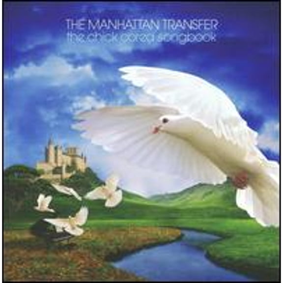 Pre-Owned The Chick Corea Songbook (CD 0822545181927) by The Manhattan Transfer