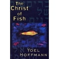 thumbnail image 1 of Pre-Owned The Christ of Fish: Novel (Paperback) 0811216810 9780811216814, 1 of 1