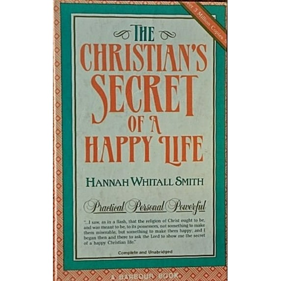 Pre-Owned The Christian's Secret of a Happy Life (Hardcover) 9781557481580