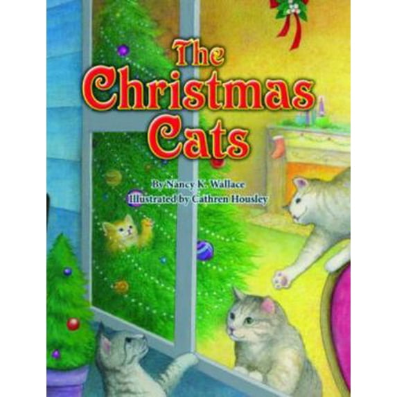 Pre-Owned The Christmas Cats (Hardcover) 1589809793 9781589809796